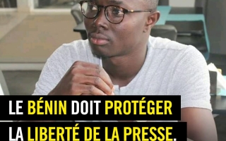 BÉNIN. UN JOURNALISTE TOUJOURS DÉTENU ARBITRAIREMENT